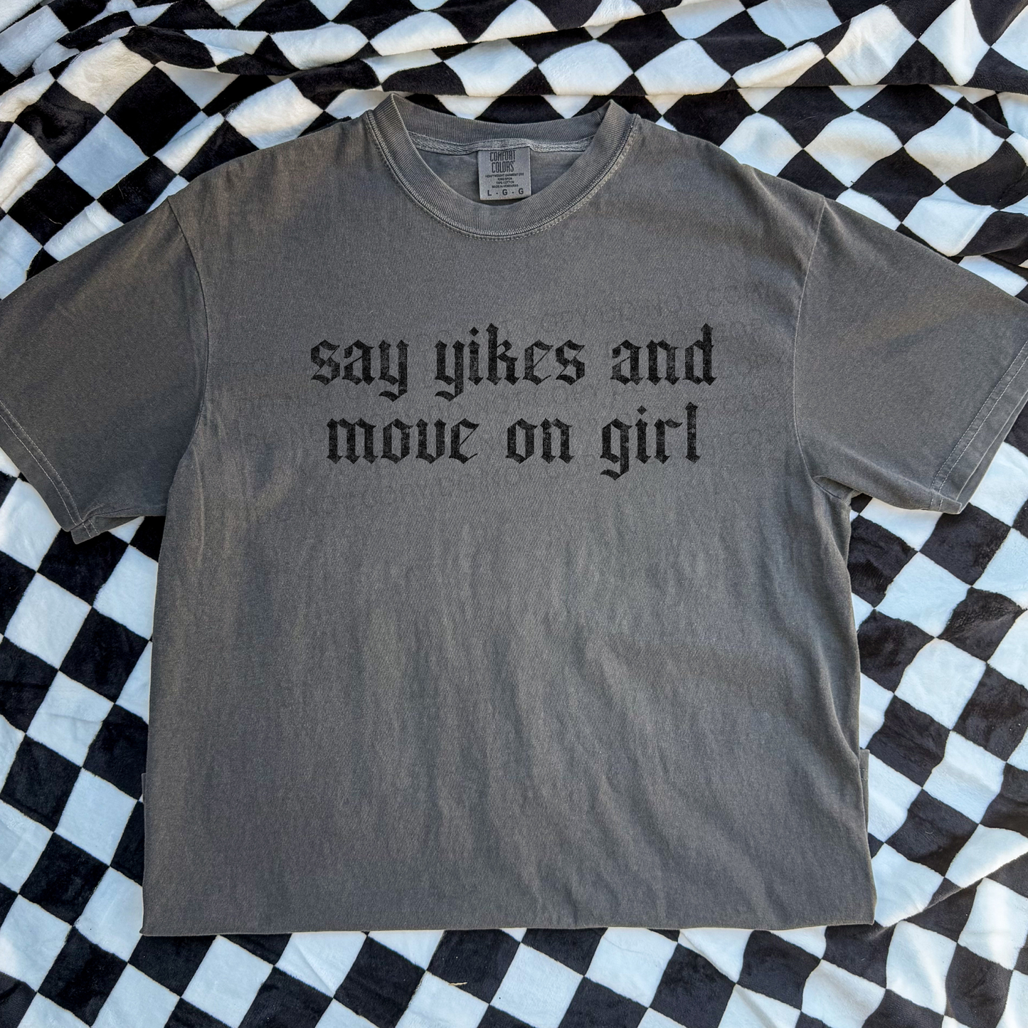 Move on girl Comfort Colors Pepper