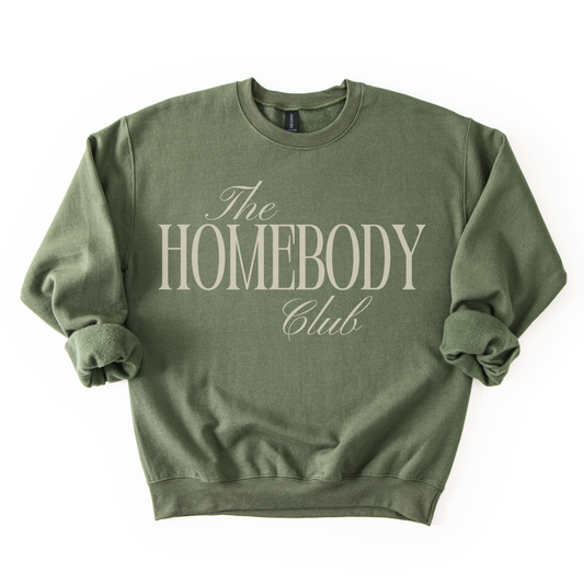 Homebody sweatshirt