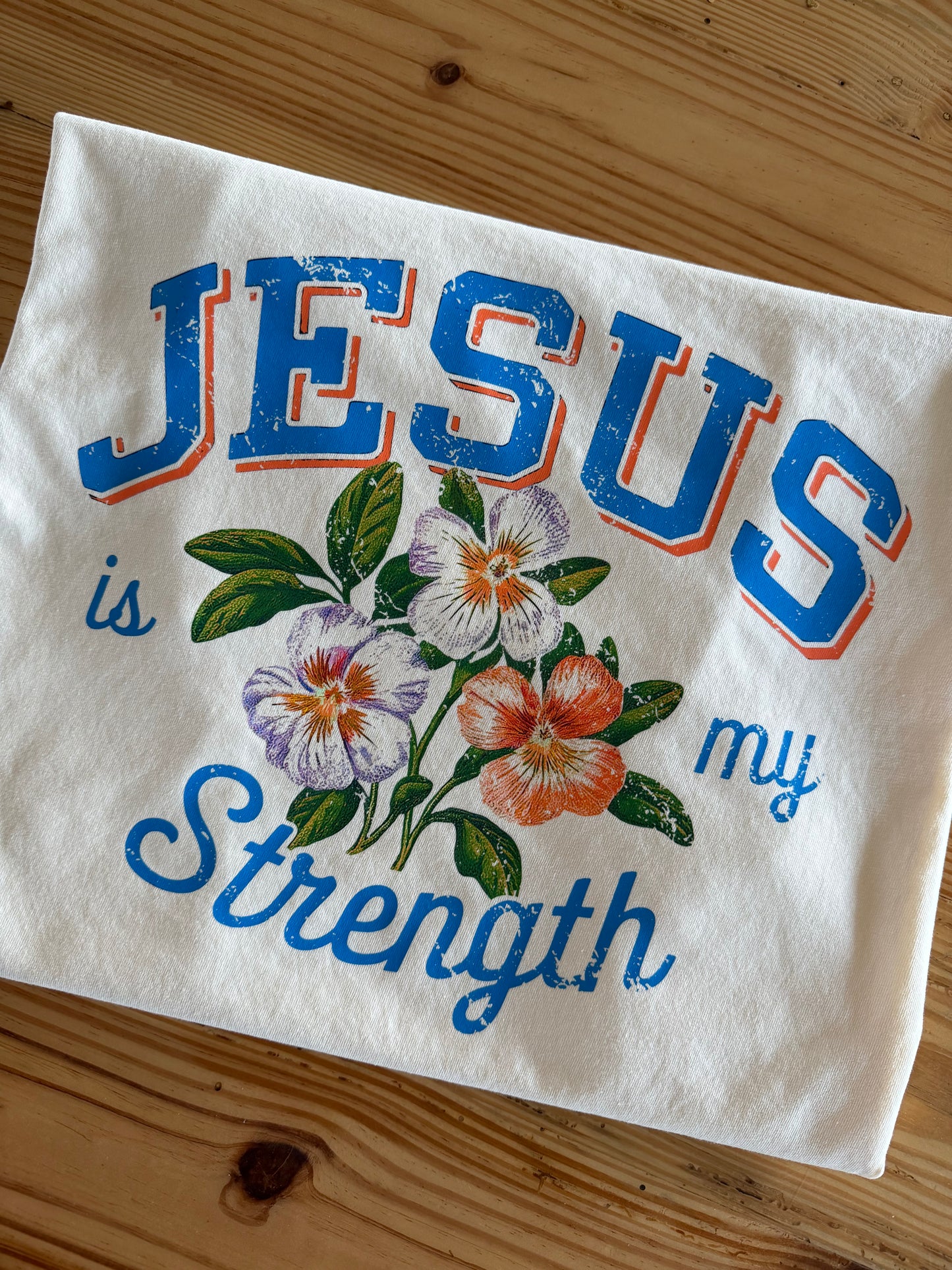 Jesus is my strength Comfort Colors Ivory