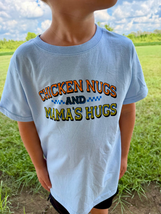 Chicken Nugs & Mama Hugs